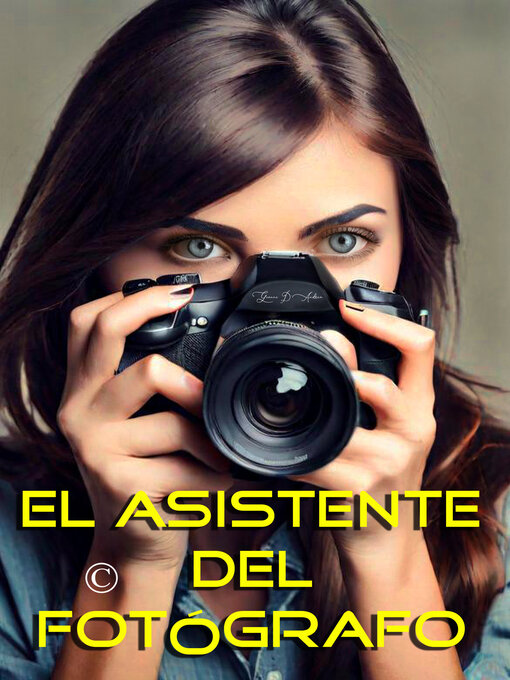 Title details for El asistente del fotógrafo by Giovanni D'Andrea - Available
